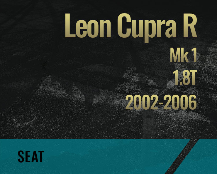 Leon Cupra R, 1.8T (Mk 1)